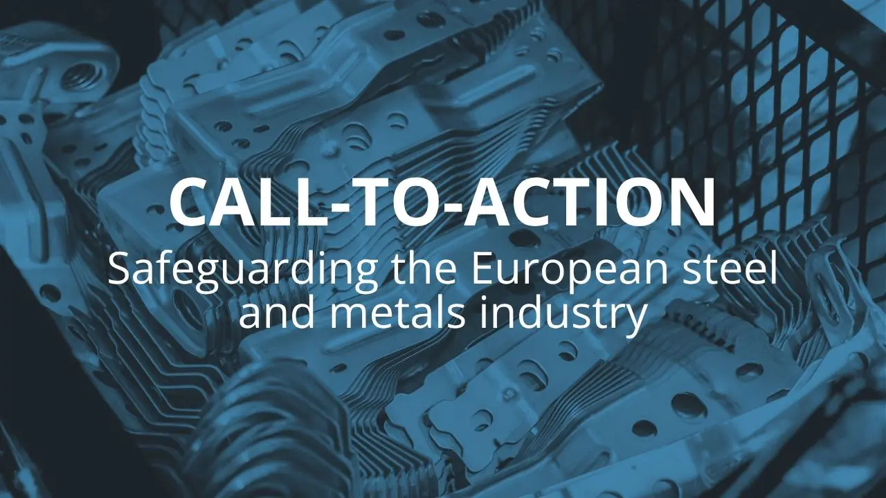 EUROMETAL launches call to action to protect European steel and steel industry
